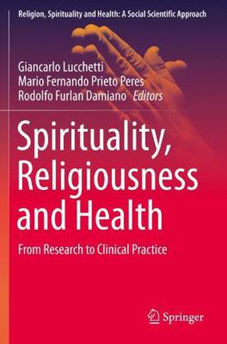 Cover image for Spirituality, Religiousness and Health: From Research to Clinical Practice