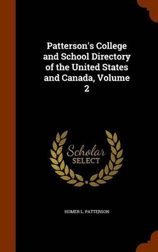 Cover image for Patterson's College and School Directory of the United States and Canada, Volume 2