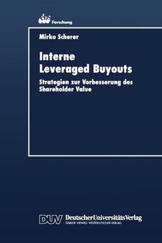 Cover image for Interne Leveraged Buyouts: Strategien zur Verbesserung des Shareholder Value