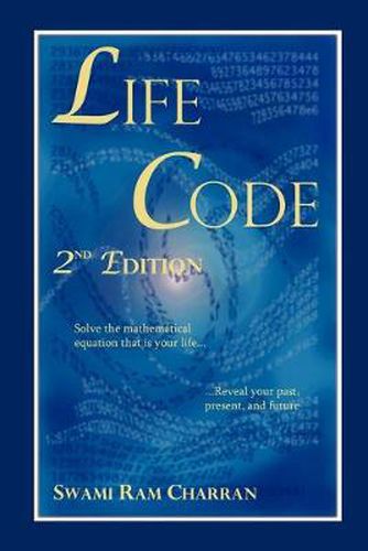 Cover image for Lifecode - The Vedic Science of Life Vol 1: Solve the Equation of Your Life for Success