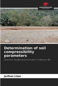 Cover image for Determination of soil compressibility parameters