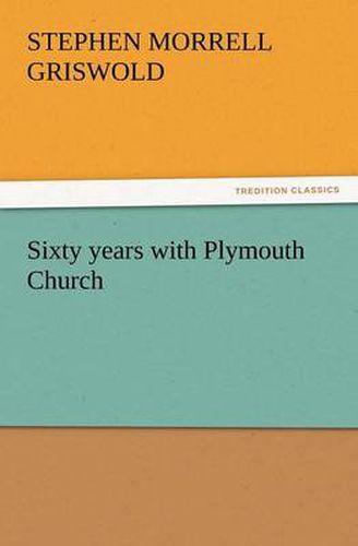 Cover image for Sixty Years with Plymouth Church