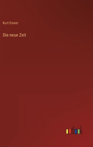 Cover image for Die neue Zeit