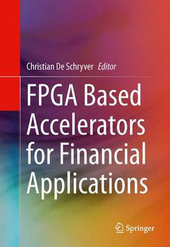 Cover image for FPGA Based Accelerators for Financial Applications