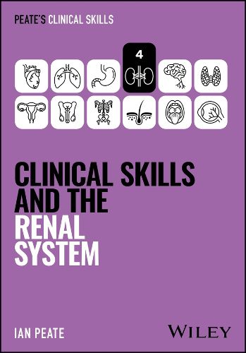 Cover image for Clinical Skills and the Renal System