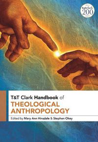 Cover image for T&T Clark Handbook of Theological Anthropology