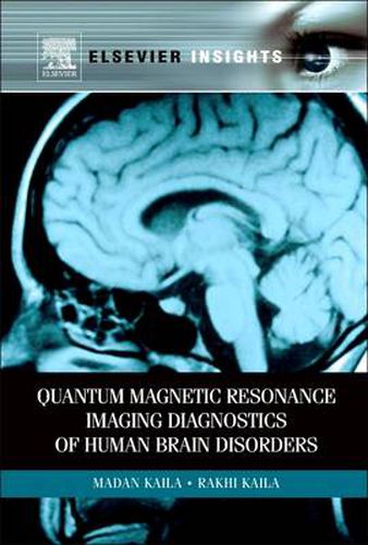 Cover image for Quantum Magnetic Resonance Imaging Diagnostics of Human Brain Disorders