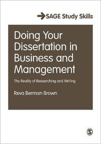 Cover image for Doing Your Dissertation in Business and Management: The Reality of Researching and Writing