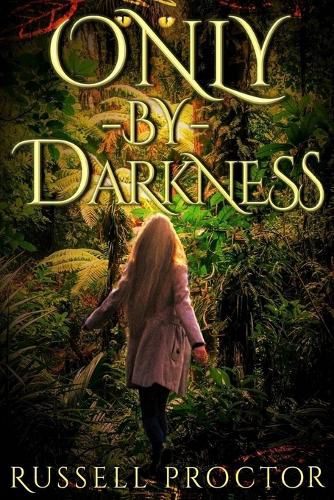 Cover image for Only-By-Darkness