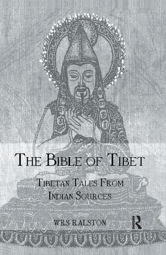 Cover image for The Bible of Tibet: Tibetan Tales from Indian Sources