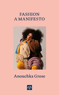 Cover image for Fashion: A Manifesto