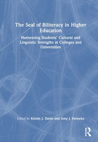 Cover image for The Seal of Biliteracy in Higher Education