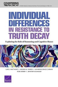 Cover image for Individual Differences in Resistance to Truth Decay: Exploring the Role of Reasoning and Cognitive Biases