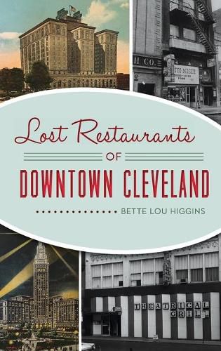 Cover image for Lost Restaurants of Downtown Cleveland