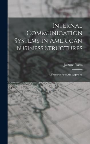 Cover image for Internal Communication Systems in American Business Structures