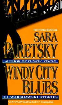 Cover image for Windy City Blues: V. I. Warshawski Stories