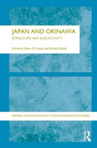 Cover image for Japan and Okinawa: Structure and subjectivity