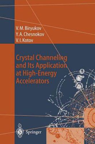 Cover image for Crystal Channeling and Its Application at High-Energy Accelerators