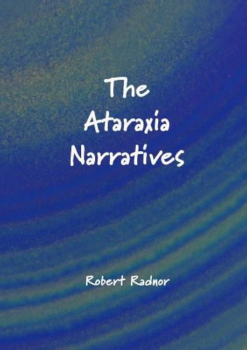 Cover image for The Ataraxia Narratives