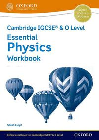 Cover image for Cambridge IGCSE (R) & O Level Essential Physics: Workbook Third Edition