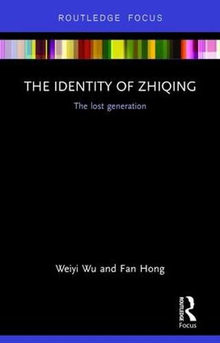 Cover image for The Identity of Zhiqing: The Lost Generation