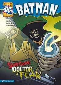 Cover image for Scarecrow, Doctor of Fear