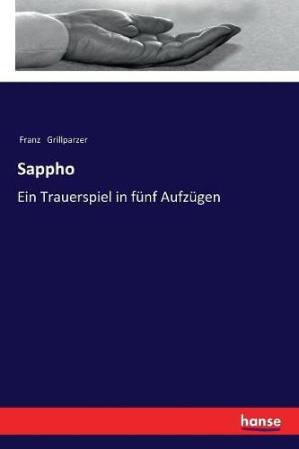 Sappho: Ein Trauerspiel in funf Aufzugen