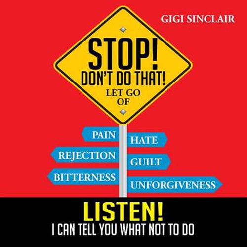 Cover image for Stop! Don't Do That!: Listen! I Can Tell You What Not to Do