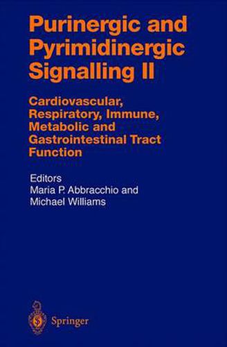 Cover image for Purinergic and Pyrimidinergic Signalling II: Cardiovascular, Respiratory, Immune, Metabolic and Gastrointestinal Tract Function