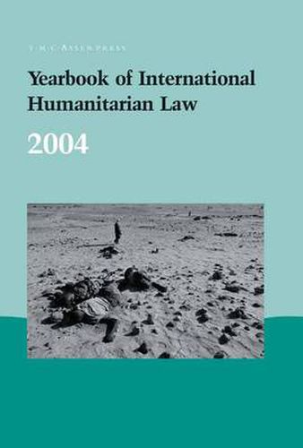 Cover image for Yearbook of International Humanitarian Law - 2004