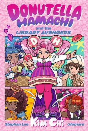 Cover image for Donutella Hamachi and the Library Avengers