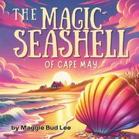 Cover image for The Magic Seashell of Cape May