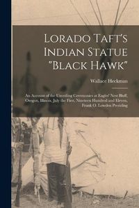 Cover image for Lorado Taft's Indian Statue "Black Hawk"