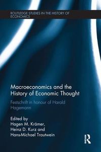 Cover image for Macroeconomics and the History of Economic Thought: Festschrift in Honour of Harald Hagemann