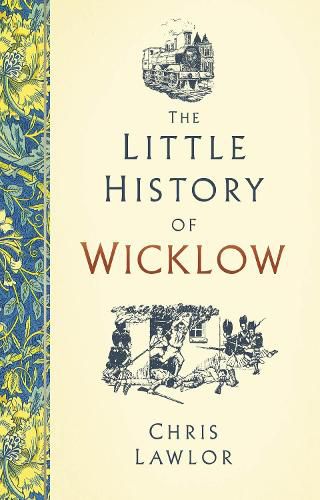 Cover image for The Little History of Wicklow