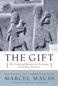 Cover image for The Gift: The Form and Reason for Exchange in Archaic Societies