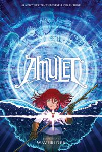 Cover image for Waverider: A Graphic Novel (Amulet #9)