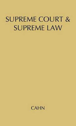 Cover image for Supreme Court and Supreme Law