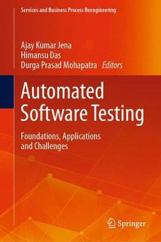 Cover image for Automated Software Testing: Foundations, Applications and Challenges