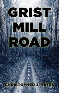 Cover image for Grist Mill Road