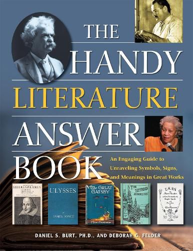 The Handy Literature Answer Book: An Engaging Guide to Unraveling Symbols, Signs and Meanings in Great Works