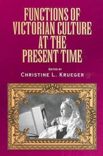 Cover image for Functions of Victorian Culture at the Present Time