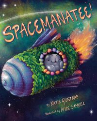 Cover image for Spacemanatee!