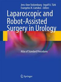 Cover image for Laparoscopic and Robot-Assisted Surgery in Urology: Atlas of Standard Procedures