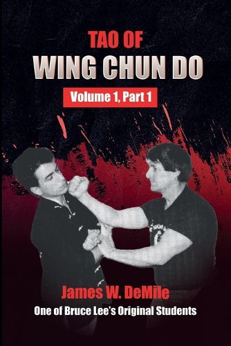 Cover image for Tao of Wing Chun Do Vol 1, Part 1