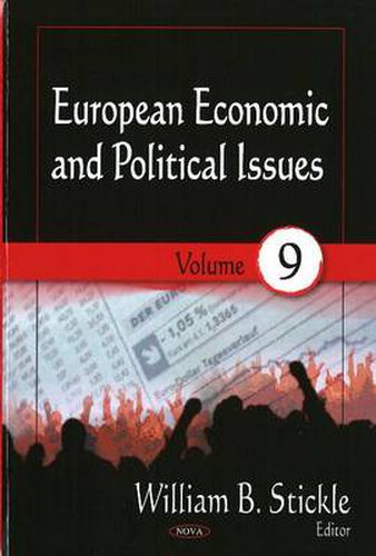 Cover image for European Economic & Political Issues: Volume 9