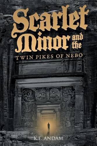 Cover image for Scarlet Minor and the Twin Pikes of Nebo