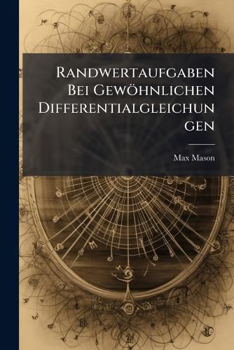 Cover image for Randwertaufgaben Bei Gew Hnlichen Differentialgleichungen