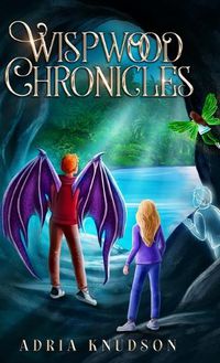 Cover image for Wispwood Chronicles