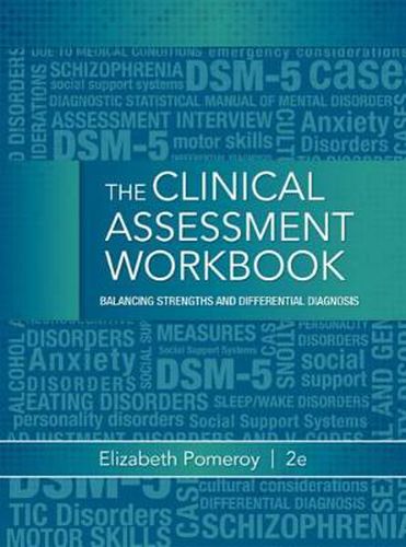Clinical Assessment Workbook: Balancing Strengths and Differential Diagnosis